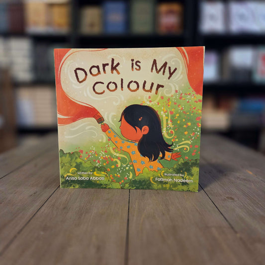 Dark is my Color By Anisa Saba Abbasi