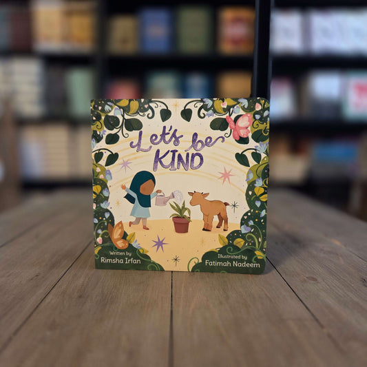 Let’s Be Kind (Board Book) By Rimsha Irfan