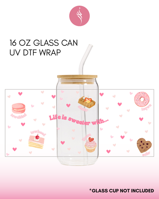 Life is Sweeter UV DTF Sticker