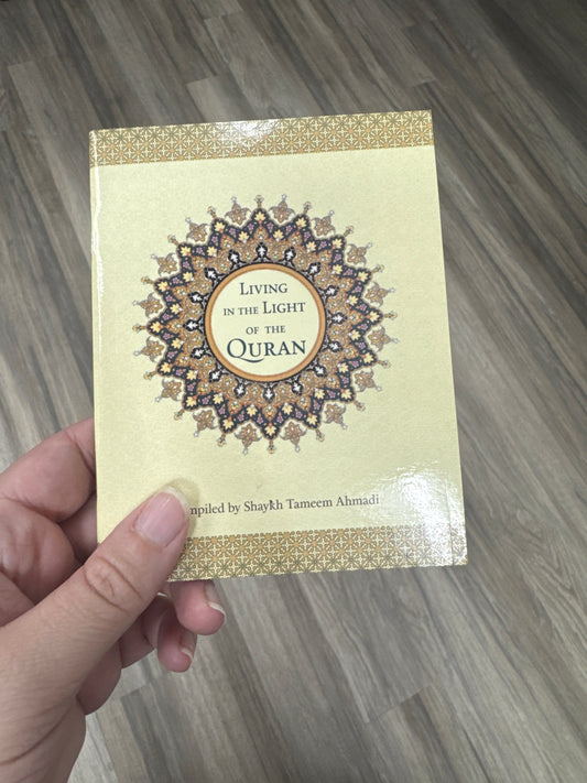 Living in the light of the qur’an